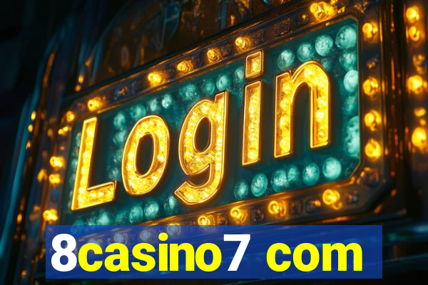 8casino7 com