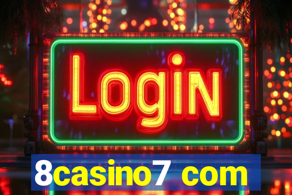 8casino7 com