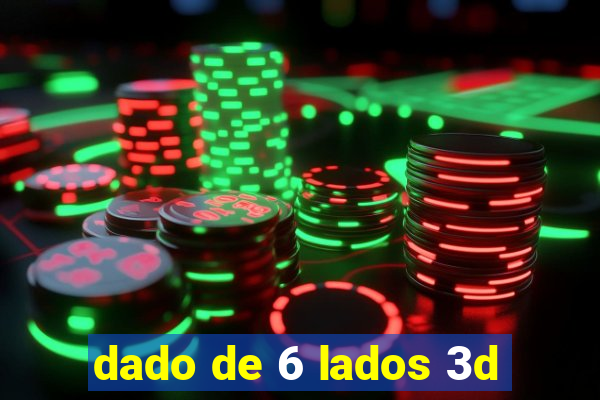 dado de 6 lados 3d