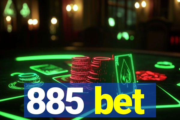 885 bet