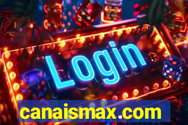 canaismax.com