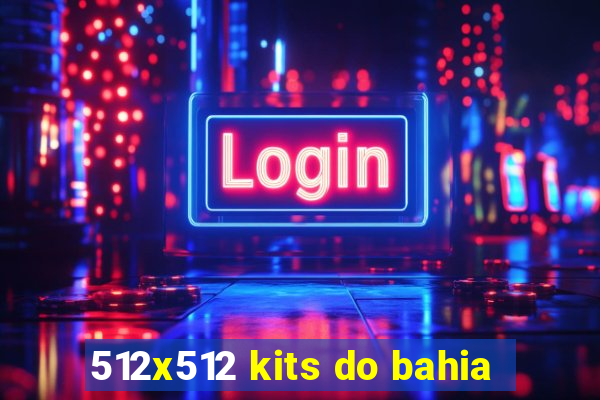 512x512 kits do bahia