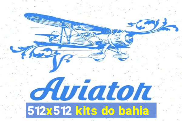 512x512 kits do bahia