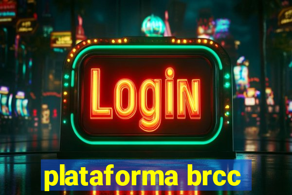 plataforma brcc