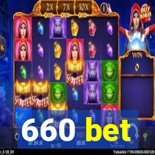 660 bet