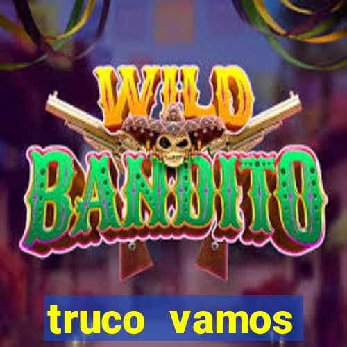 truco vamos download pc