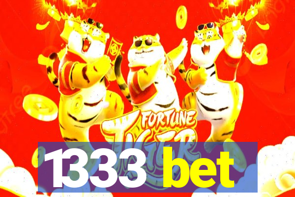 1333 bet