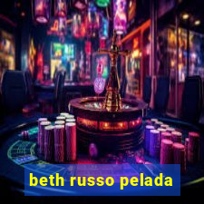 beth russo pelada