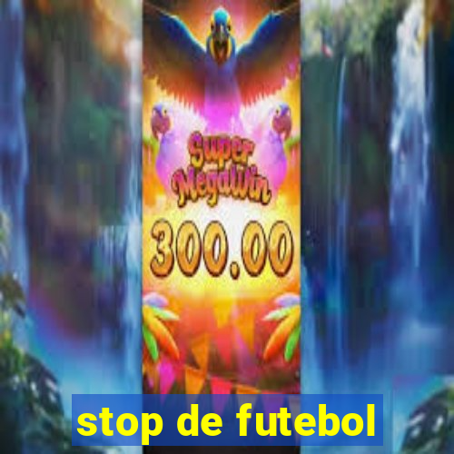 stop de futebol