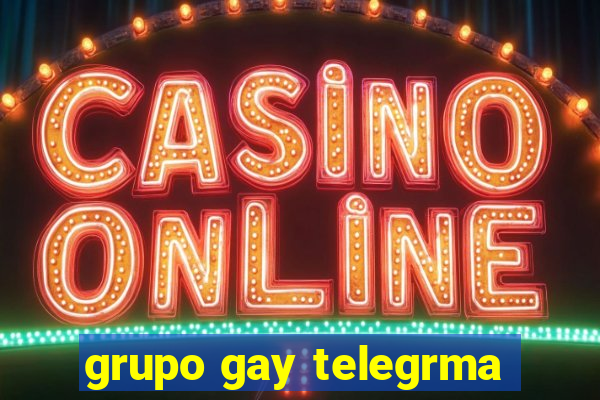 grupo gay telegrma