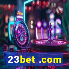 23bet .com