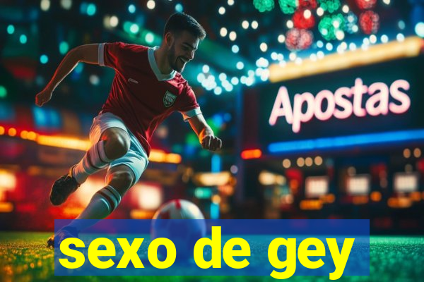 sexo de gey