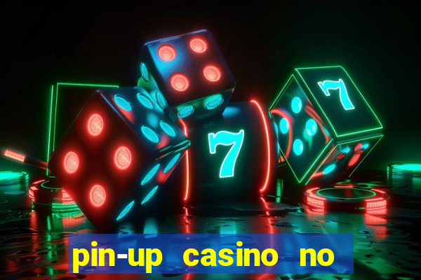 pin-up casino no deposit bonus code