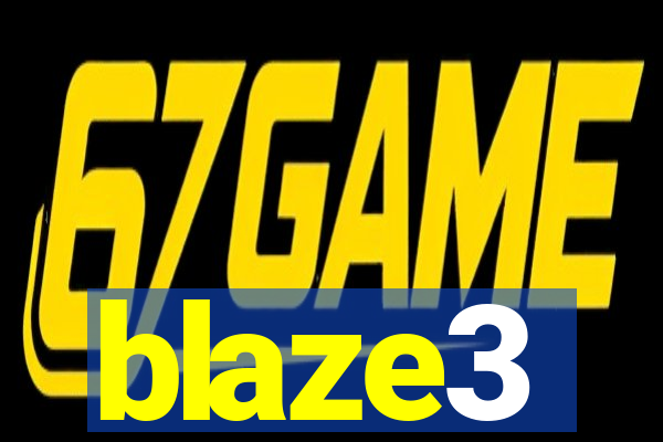 blaze3