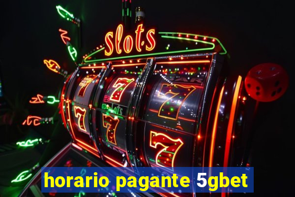 horario pagante 5gbet