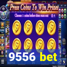 9556 bet