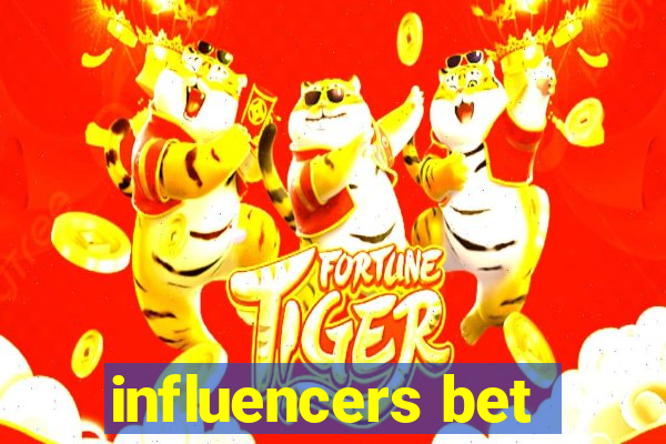 influencers bet