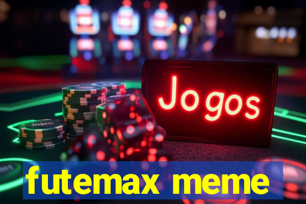 futemax meme