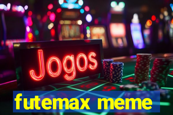 futemax meme