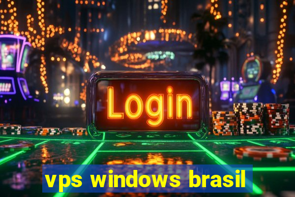 vps windows brasil