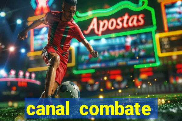 canal combate online multicanais