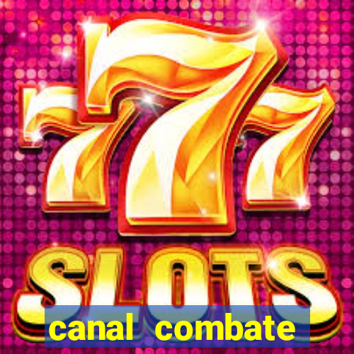 canal combate online multicanais