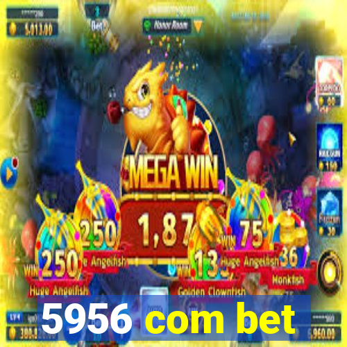 5956 com bet