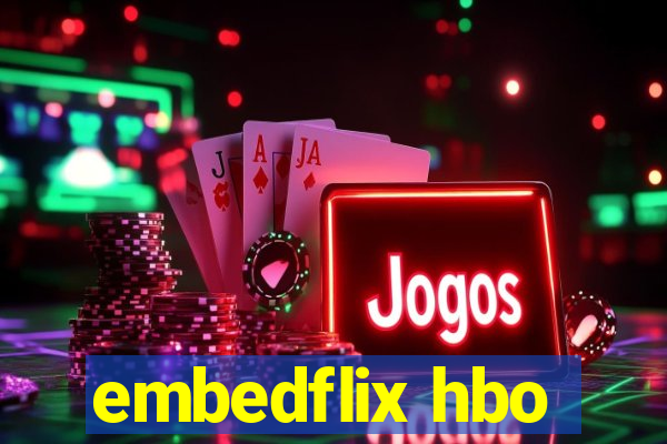 embedflix hbo