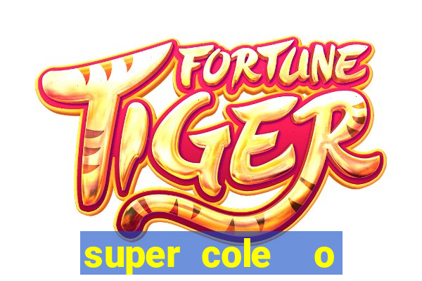 super cole  o 7784 jogos para pc download