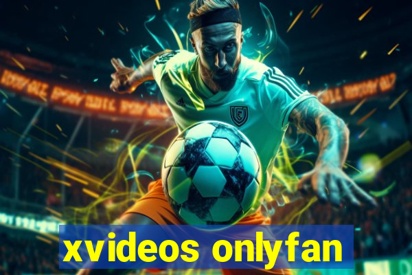 xvideos onlyfan