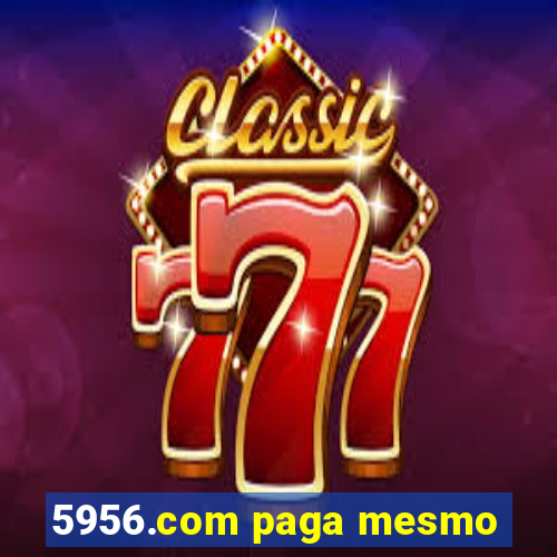 5956.com paga mesmo