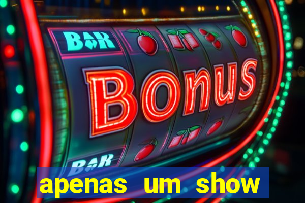 apenas um show pancadaria 2