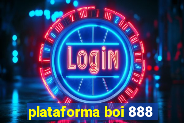 plataforma boi 888