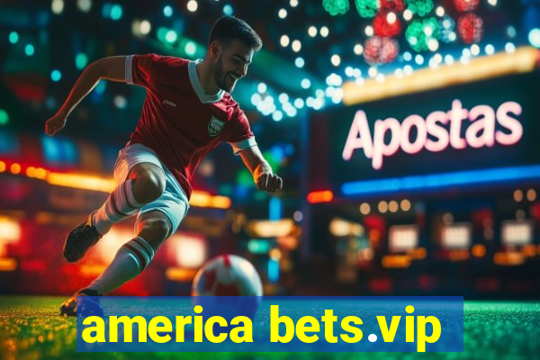 america bets.vip