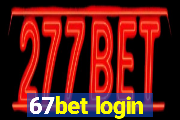 67bet login