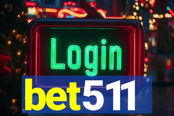 bet511