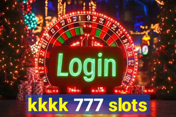 kkkk 777 slots