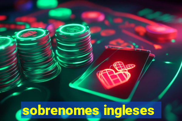 sobrenomes ingleses