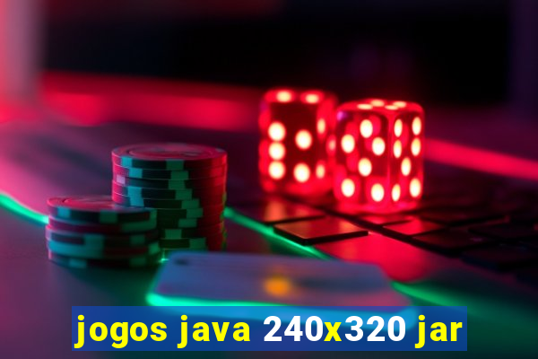 jogos java 240x320 jar