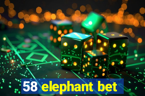 58 elephant bet