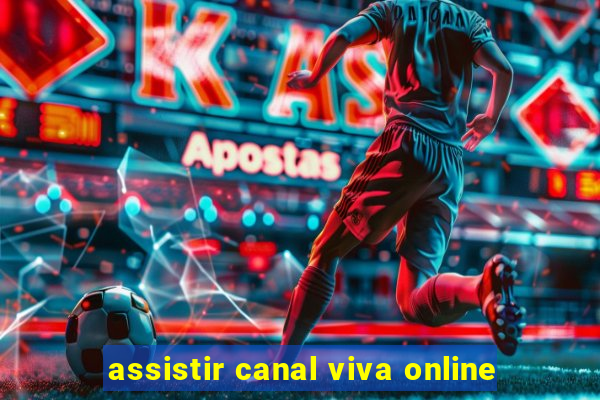 assistir canal viva online