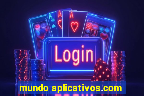 mundo aplicativos.com