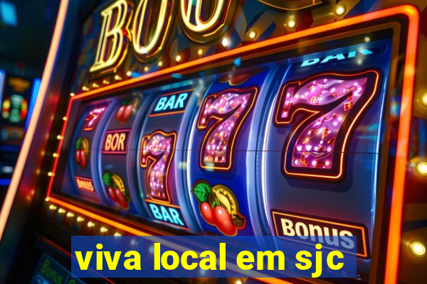 viva local em sjc