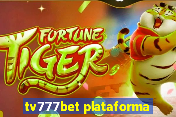 tv777bet plataforma