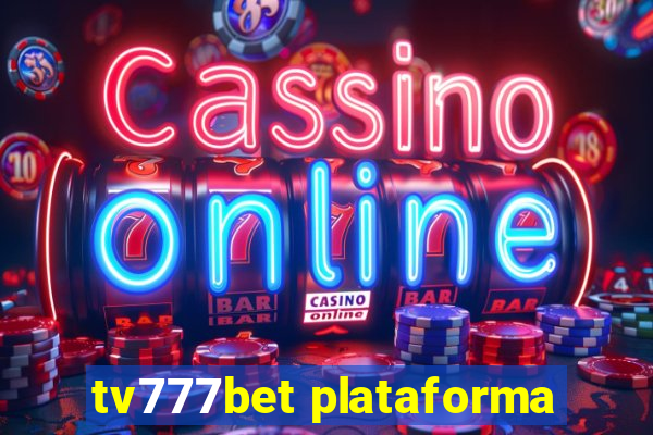 tv777bet plataforma