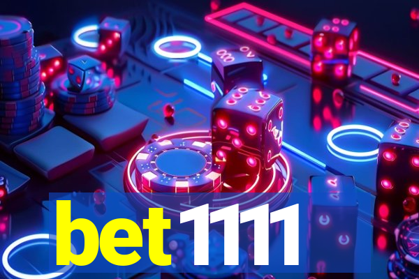 bet1111