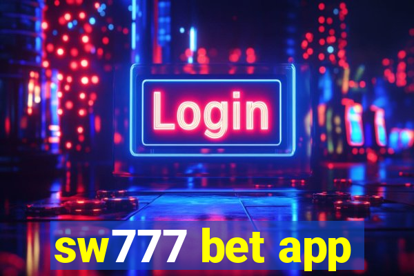 sw777 bet app