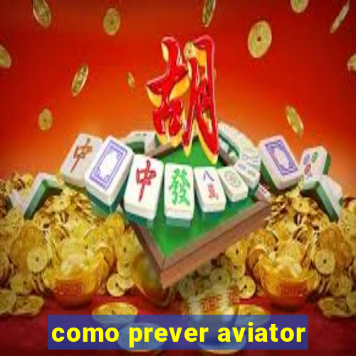 como prever aviator