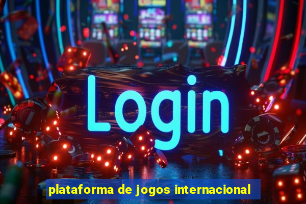 plataforma de jogos internacional