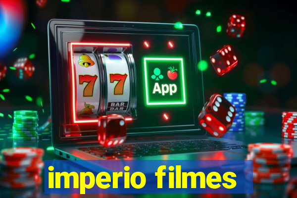 imperio filmes